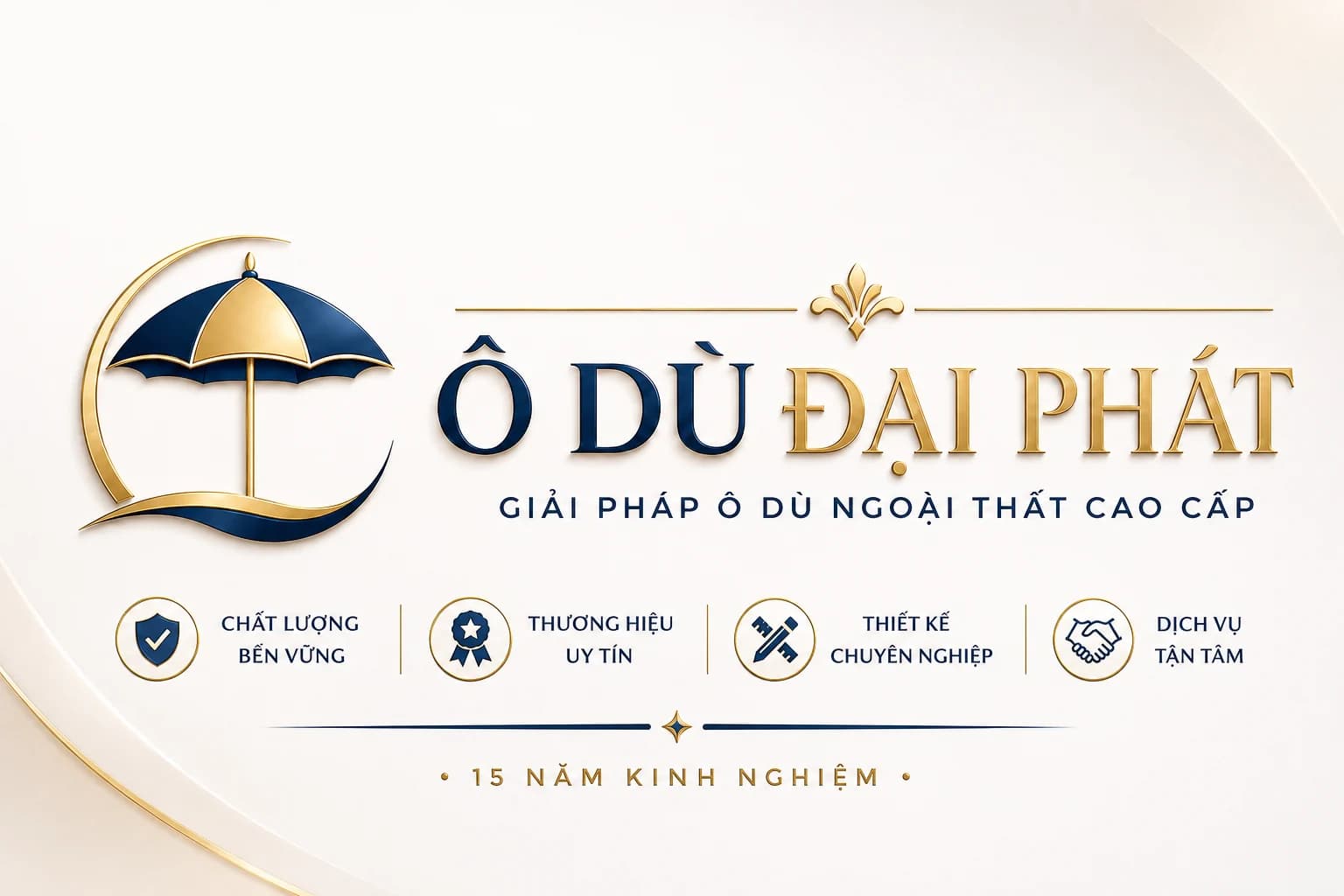 Nhận diện thương hiệu Ô Dù Đại Phát - giải pháp ô dù ngoài trời cao cấp, 15 năm kinh nghiệm